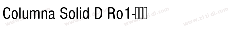 Columna Solid D Ro1字体转换